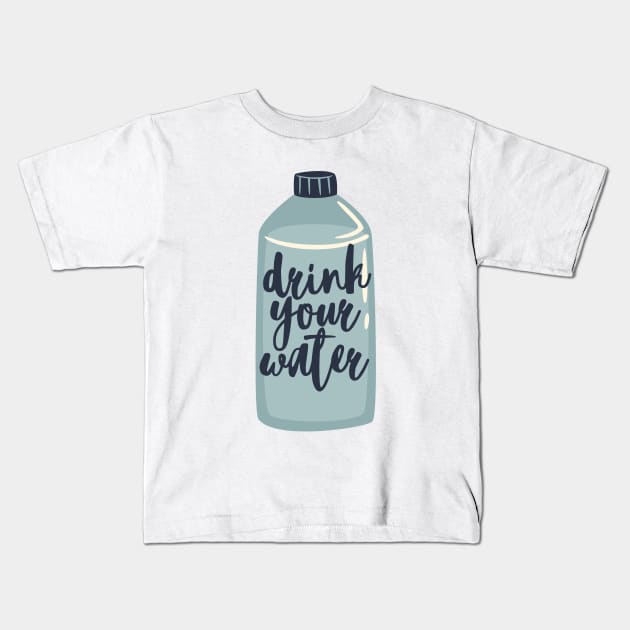 Drink your Water Kids T-Shirt by Dr.Bear